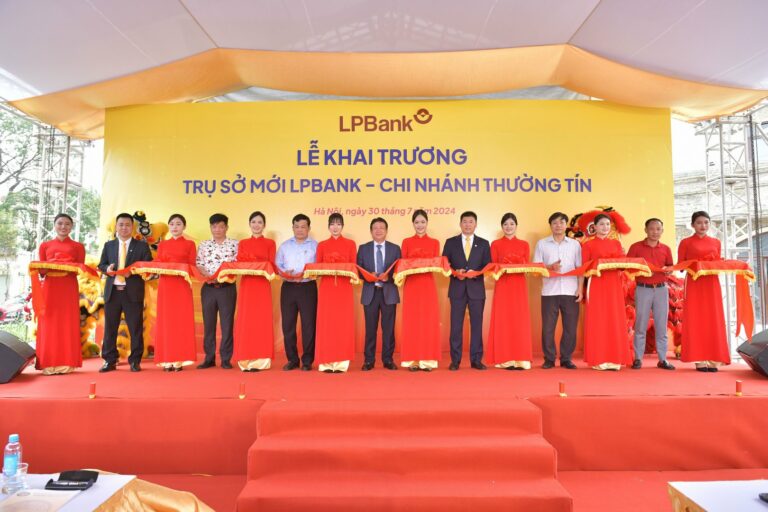 Lễ Khai Trương Trụ Sở Mới Lpbank - Chi Nhánh Thường Tín